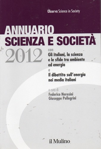 Annuario scienza società - scienza,