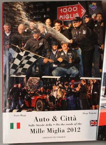 Mille 1000 miglia 2012 - miglia,
